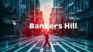 Search Engine Optimization in Bankers Hill