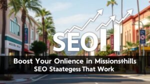 Search Engine Optimization in Mission Hills